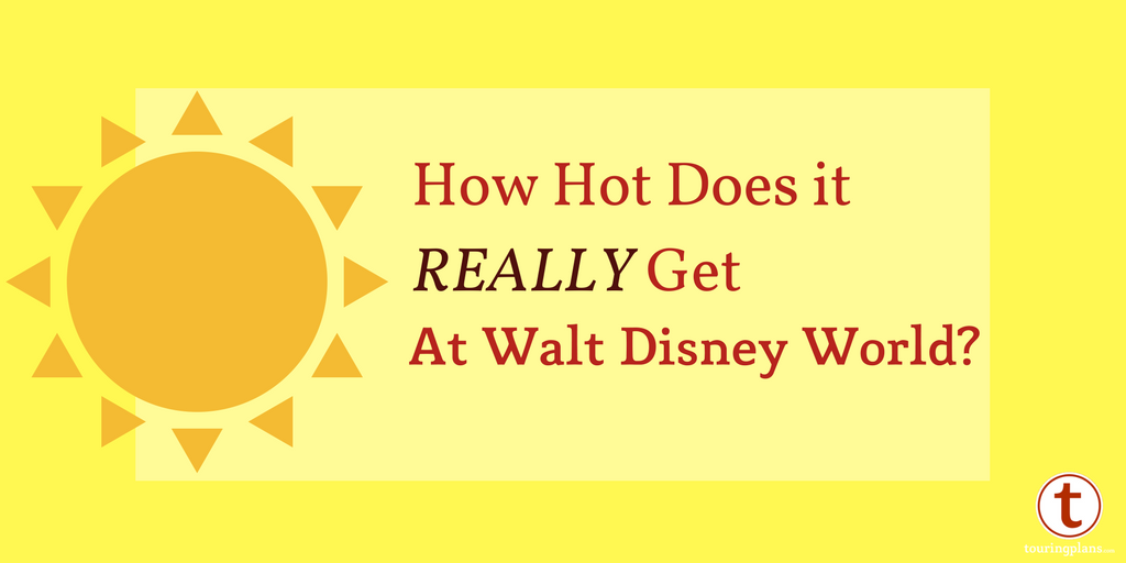 Here's How Hot Walt Disney World Really Gets in Summer