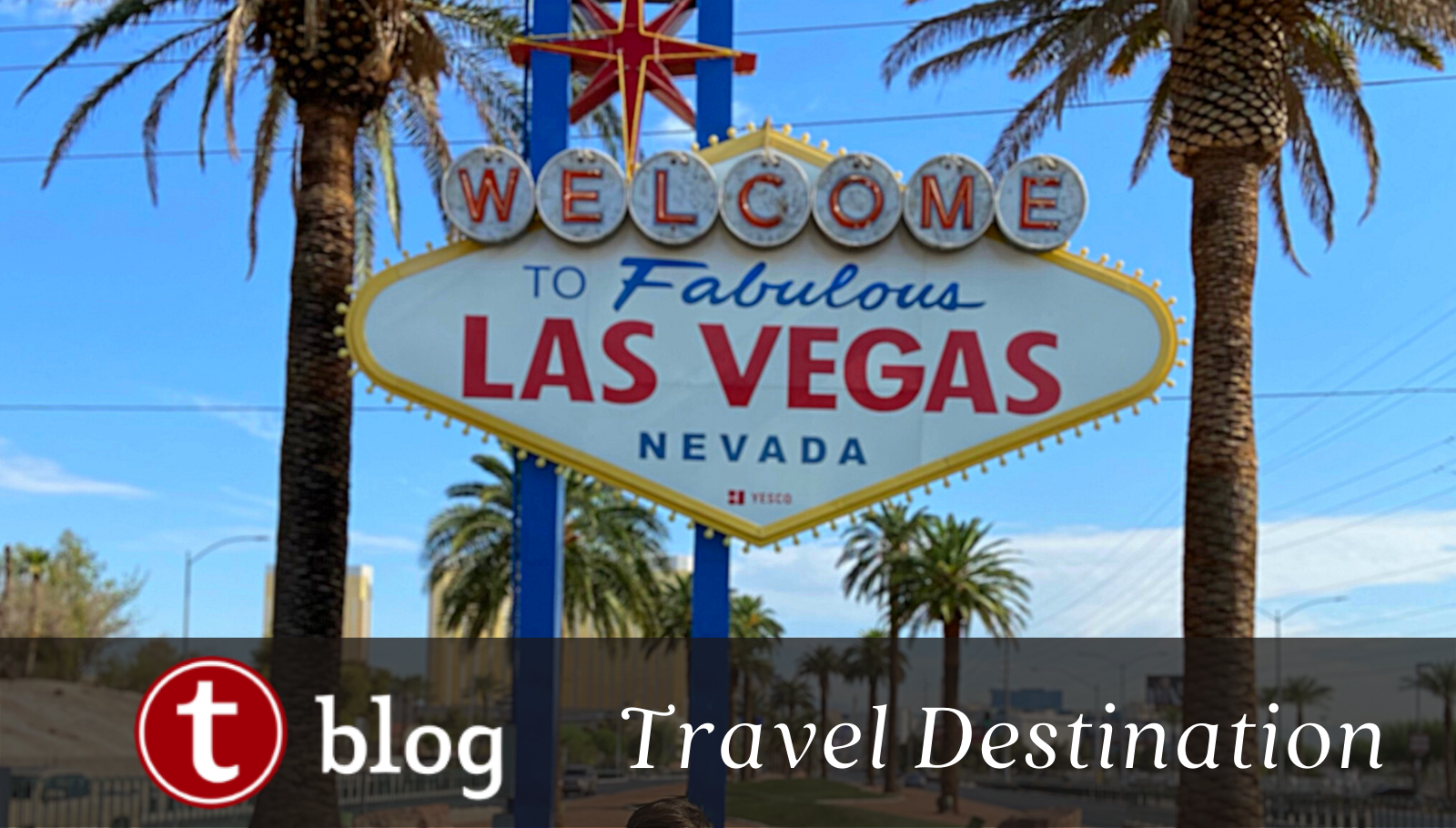 The Universal Influence of the Welcome to Fabulous Las Vegas Sign