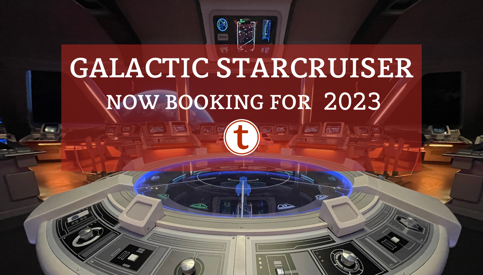 Galactic Starcruiser 2023 Reservations